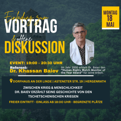 Vortrag & offene Diskussion mit Dr. Baiev Khassan am 18. Mai in Hergenrath